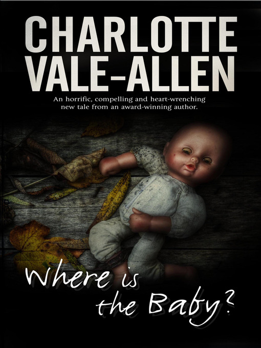 Title details for Where is the Baby? by Charlotte Vale-Allen - Available